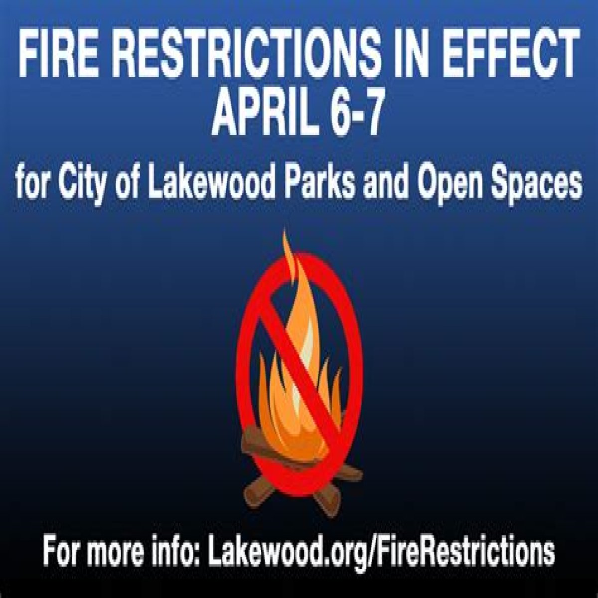 Fire ban now in effect for Lakewood open space parks