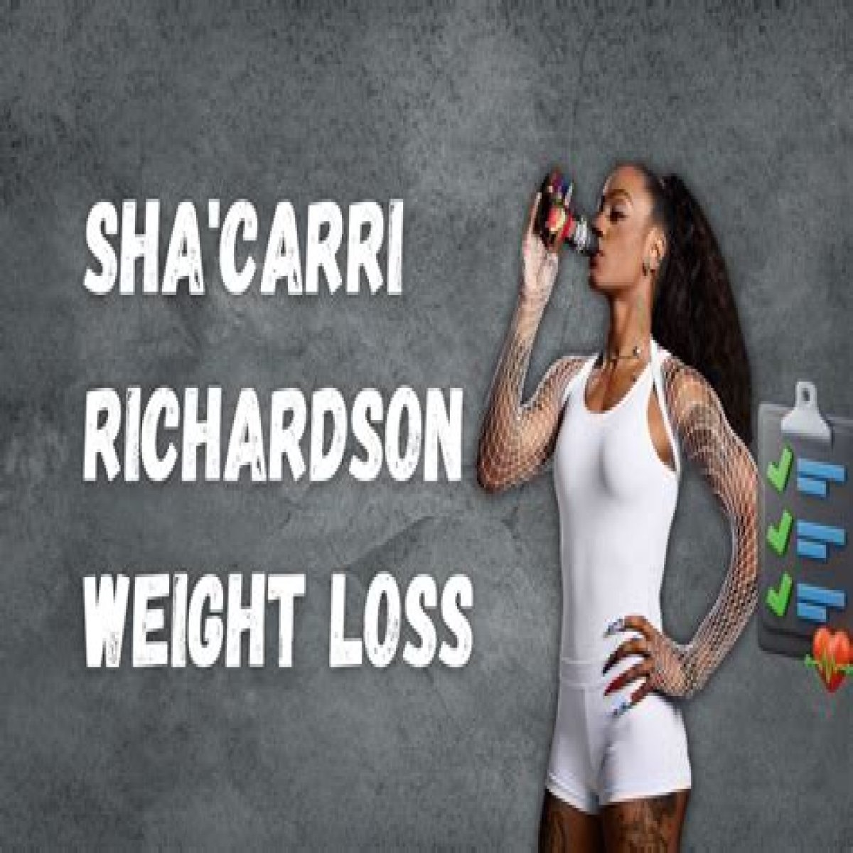 Unraveling The Journey Of Sha'Carri Richardson's Weight Loss Transformation